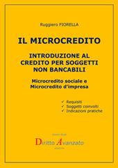 Il microcredito. Introduzione al credito per soggetti non bancabili