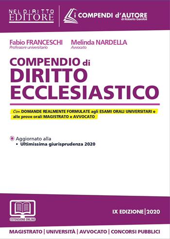 Compendio di diritto ecclesiastico - Fabio Franceschi, Melinda Nardella - Libro Neldiritto Editore 2020, I compendi d'autore | Libraccio.it