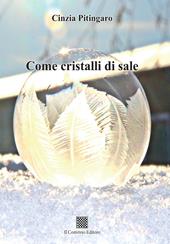 Come cristalli di sale