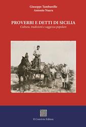 Proverbi e detti di Sicilia. Cultura, tradizioni e saggezza popolare