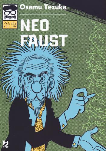 Neo Faust - Osamu Tezuka - Libro Edizioni BD 2019, J-POP. Osamushi collection | Libraccio.it