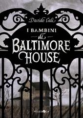 I bambini di Baltimore House