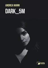 Dark_5M