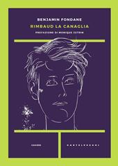 Rimbaud la canaglia