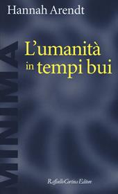 L'umanità in tempi bui. Riflessioni su Lessing