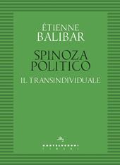 Spinoza politico. Il transindividuale