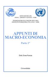 Appunti di macro-economia. Vol. 1