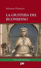 La giustizia del buonsenso