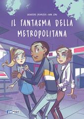 Il fantasma della metropolitana