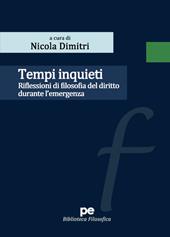 Tempi inquieti. Riflessioni di filosofia del diritto durante l'emergenza