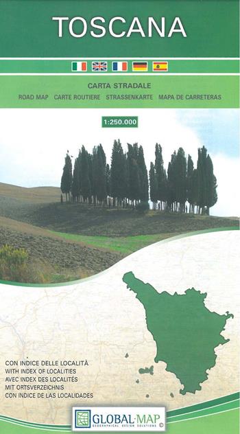 Toscana. Carta stradale della regione 1:250.000  - Libro Global Map 2018 | Libraccio.it