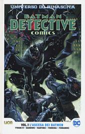 Universo DC. Rinascita. Batman. Detective comics. Vol. 1: ascesa dei batmen, L'.