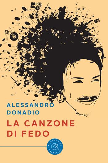 La canzone di Fedo - Alessandro Donadio - Libro bookabook 2020 | Libraccio.it