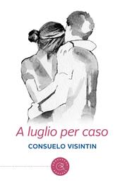 A luglio per caso