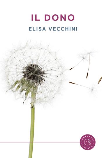 Il dono - Elisa Vecchini - Libro bookabook 2023, Saggistica | Libraccio.it