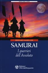 Samurai. I guerrieri dell'Assoluto