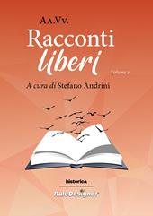 Racconti liberi 2022. Vol. 2