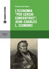 L' economia «per cerchi concentrici»: Jean-Charles L. Sismondi