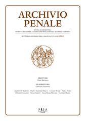 Archivio penale. Rivista quadrimestrale di diritto, procedura e legislazione penale, speciale, europea e comparata (2022). Vol. 3