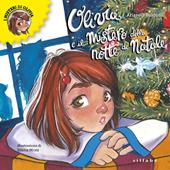 Olivia e il mistero della notte di Natale. Olivia e i suoi misteri. Ediz. illustrata. Vol. 1