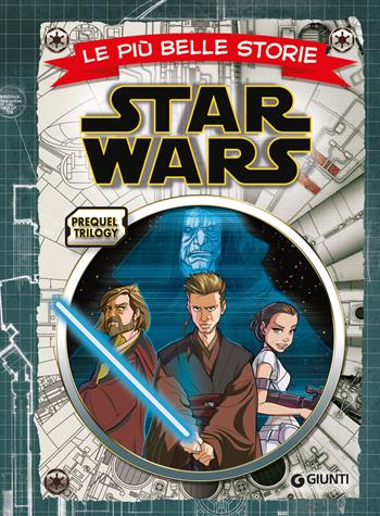 Prequel trilogy Star Wars. Le più belle storie  - Libro Lucas Libri 2020 | Libraccio.it