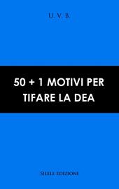 50+1 motivi per tifare la Dea