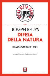 Difesa della natura. Discussioni 1978-1984. Nuova ediz.