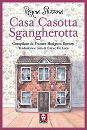 Casa casotta sgangherotta