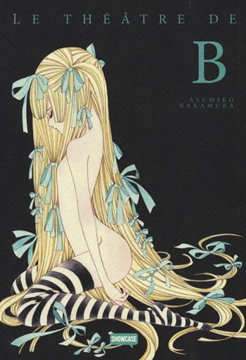 Le théatre de B - Asumiko Nakamura - Libro Dynit Manga 2019, Showcase | Libraccio.it