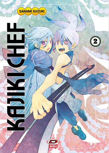 Kajiki chef. Vol. 2 - Sanami Suzuki - Libro Dynit Manga 2023 | Libraccio.it