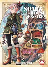 Soara and the house of monsters. Vol. 1