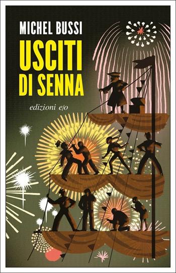 Usciti di Senna - Michel Bussi - Libro E/O 2020, Dal mondo | Libraccio.it