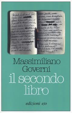 Il secondo libro - Massimiliano Governi - Libro E/O 2021, Dal mondo | Libraccio.it