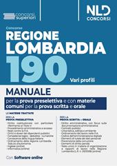 Concorso 190 posti Regione Lombardia, area funzionari e dell'elevata qualificazione. Manuale per la prova preselettiva e scritta per le materie comuni. Nuova ediz.