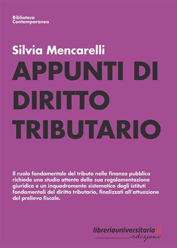 Appunti di diritto tributario - Silvia Mencarelli - Libro libreriauniversitaria.it 2023, Biblioteca contemporanea | Libraccio.it