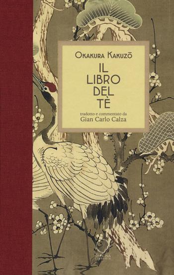 Il libro del tè - Kakuzo Okakura - Libro Officina Libraria 2020 | Libraccio.it
