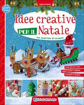 Idee creative per il Natale con materiale di recupero. Ediz. a colori