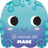 Gli animali del mare. I musetti. Ediz. a colori