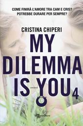 My dilemma is you. Vol. 4