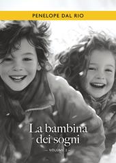 La bambina dei sogni. Vol. 2