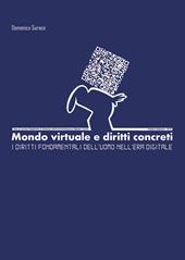 Mondo virtuale e diritti concreti. I diritti fondamentali dell'uomo nell'era digitale