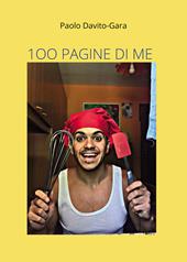 100 pagine di me