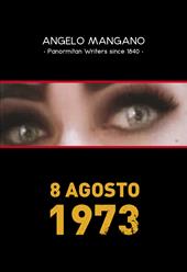 8 agosto 1973