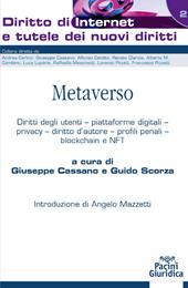 Metaverso. Diritti degli utenti, piattaforme digitali, privacy, diritto d'autore, profili penali, blockchain e NFT