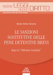 Le sanzioni sostitutive delle pene detentive brevi dopo la «Riforma Cartabia»