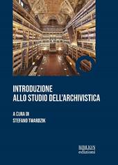 Introduzione allo studio dell'archivistica