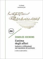 L' anima degli affari. Lettere e riflessioni sul mestiere di scrivere