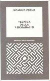 Tecnica della psicoanalisi - Sigmund Freud - Libro Bollati Boringhieri 1977, Biblioteca Bollati Boringhieri | Libraccio.it