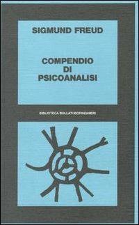 Compendio di psicoanalisi - Sigmund Freud - Libro Bollati Boringhieri 1980, Biblioteca Bollati Boringhieri | Libraccio.it