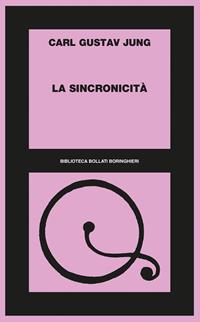 La sincronicità - Carl Gustav Jung - Libro Bollati Boringhieri 1980, Biblioteca Bollati Boringhieri | Libraccio.it